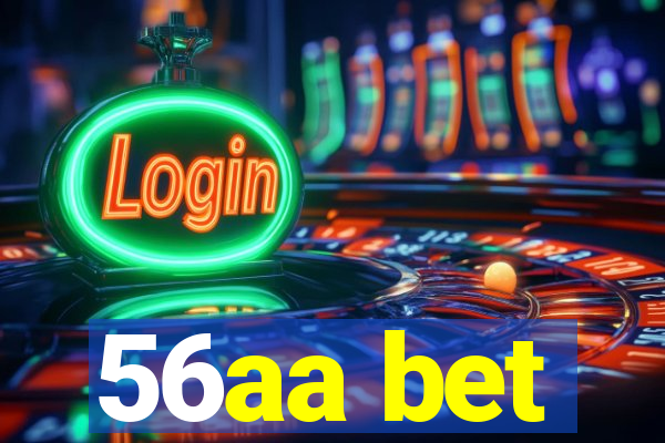 56aa bet